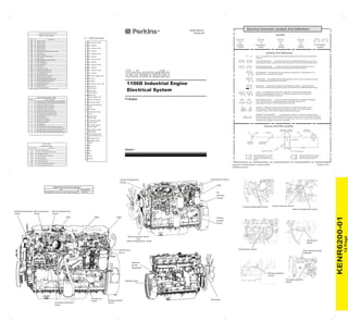 @Perkins

Component Identifiers (CID1)

®

Electrical Schematic Symbols And Definitions

KENR 6200-01
January 08

Symbols

Engine Control Module
C ID

J2

C o m po n e n t

0001

Cylinder #1 Injector

0002

Cylinder #2 Injector

0003

Cylinder #3 Injector

0004

Cylinder #4 Injector

0005

Cylinder #5 Injector

0006

Cylinder #6 Injector

0041

ECM (Engine Control Module) 8 Volt DC Supply

0091

Throttle Position

0100

Engine Oil Pressure

6

ECM connector
No 6 injector return

T

Pressure
Symbol

62 No 6 injector
7 No 5 injector return

Temperature
Symbol

63 No 5 injector

Fuse - A component in an electrical circuit that will open the circuit if too much current flows
through it.

64 No 4 injector

Engine Coolant Temperature Sensor

0168

System Voltage

0172

Intake Manifold Air Temperature Sensor

0190

Engine speed Signal

0247

SAE J.1939 Data Link

0253

Personality Module

0261

Engine Timing

0262

5 Volt Sensor DC Supply

33 No 3 injector return

Switch (Normally Open):
A switch that will close at a specified point (temp, press, etc.). The
circle indicates that the component has screw terminals and a wire can be disconnected from it.

59 No 3 injector
34 No 2 injector return

Switch (Normally Closed):
A switch that will open at a specified point (temp, press, etc.).
No circle indicates that the wire cannot be disconnected from the component.

58 No 2 injector

0268

35 No 1 injector return

Programmable Parameters Fault

0342

Secondary Engine Speed Sensor

Ground (Wired): This indicates that the component is connected to a grounded wire. The
grounded wire is fastened to the machine.

57 No 1 injector

0526

Turbo Wastegate Drive

0774

Secondary Throttle Position Sensor

1639

Machine Security System Module

1743

Engine Operation Mode Selection Switch

38 IMP return

1797

Fuel Rail #1Pressure Valve Solenoid

1785

Intake Manifold Pressure Sensor

55 IMP signal

46 IMP Power supply (+5V)

1797

Fuel Rail Pressure Sensor
Ignition Key Switch

2246

Glow Plug Start Aid Relay

39 Oil pressure
sensor return

1 The CID is a diagnostic code that indicates which circuit is faulty.

56 Oil pressure
sensor signal
48 FMP sensor
power supply (+5V)

Failure Mode Identifiers (FMI)1
Data valid but above normal operational range (most severe).

1

Data valid but below normal operational range (most severe).

2

Data erratic, intermittent, or incorrect.

3

Voltage above normal or shorted high.

4

Voltage below normal or shorted low.

5

Current below normal or open circuit.

6

Current above normal or grounded circuit.

7

Mechanical system not responding properly.

8

Abnormal frequency, pulse width, or period.

9

Abnormal update.

10

Abnormal rate of change.

11

Failure mode not identifiable.

12

Bad device or component.

13

Out of calibration.

14

Special Instruction.

15

Data valid but above normal operating range (least severe).

16

Data valid but above normal operating range (moderate severe).

17

Data valid but below normal operating range (least severe).

18

Data valid but below normal operating range (moderate severe).

Reed Switch: A switch whose contacts are controlled by a magnet. A magnet closes the
contacts of a normally open reed switch; it opens the contacts of a normally closed reed switch.
Sender: A component that is used with a temperature or pressure gauge. The sender
measures the temperature or pressure. Its resistance changes to give an indication to
the gauge of the temperature or pressure.

T

PJ (Engine)

40 FMP sensor ground

Failure Description

0

Ground (Case): This indicates that the component does not have a wire connected to ground.
It is grounded by being fastened to the machine.

1106D Industrial Engine
Electrical System

47 Oil pressure Power (+5V)

1834

FMI No.

Relay (Magnetic Switch):
A relay is an electrical component that is activated by electricity.
It has a coil that makes an electromagnet when current flows through it. The
electromagnet can open or close the switch part of the relay.

51 FMP sensor signal
43 Coolant temperature
signal

Solenoid: A solenoid is an electrical component that is activated by electricity. It has a
coil that makes an electromagnet when current flows through it. The electromagnet
can open or close a valve or move a piece of metal that can do work.

42 IMT Signal
37 Temperature sensor
return

MAGNETIC LATCH SOLENOID
- A magnetic latch solenoid is an electrical component that is
activated by electricity and held latched by a permanent magnet. It has two coils (latch and unlatch)
that make electromagnet when current flows through them. It also has an internal switch that places
the latch coil circuit open at the time the coil latches.

10 Speed sensor
power (+8V)
52 Crankshaft position
sensor signal
53 Secondary position
sensor signal

Harness And Wire Symbols

25 Fuel injection pump
PWM signal

Pin

26 Fuel injection pump
solenoid PWM return

1 The FMI is a diagnostic code that indicates what tpye of failure has occurred.

Socket

P

High Air Filter Restriction

E232

High Fuel / Water Separator Water Level

E360

Low Engine Oil Pressure

Plug

High Engine Coolant Temperature

23 J1939 -

E362

Engine Overspeed

E396

High Fuel Rail Pressure

24 J1939 +

E398

Volume 1

2

200-BK

20 CDL -

E361

105-9344

Circuit Number
Identification

18 Bat +

E172

J
Receptacle

Single Wire
Connector

45 Bat -

C o n d i ti o n

Component
Part Number

Fuse

1

325-PK

17 Wastegate PWM
signal

Event Codes
Machine Control

Wire, Cable, or Harness
Assembly Identification

Wire Color

44 Wastegate return

E v ent C o de

Circuit Breaker
Symbol

Flow
Symbol

Symbols And Definitions

8 No 4 injector return

0110

Level
Symbol

Low Fuel Rail Pressure

E539

Ground Connection

1
2

High Intake Manifold Air Temperature

E2143

21 CDL +

Low Engine Coolant Temperature

Pin or Socket Number

Typical representation of a Deutsch
connector. The plug contains all
sockets and the receptacle contains
all pins.

1
2

Typical representation of a Sure-Seal
connector. The plug and receptacle
contain both pins and sockets.

Printed in U.K.

Copyright © Perkins Engines Company Limited
All Rights Reserved

Coolant Temperature

Fuel pressure sensor

Sensor
ECM

Related Electrical Service Manuals
Title

Form Number
SENR9982

Oil
pressure
sensor

Coolant temperature Inlet air pressure
sensor
sensor

Inlet air pressure sensor

Inlet air temperature
sensor
P 681

P 682

P683

Inlet air temperature sensor

Primary
position
sensor

Inlet air pressure sensor
and
Inlet air temperature sensor

Oil pressure
sensor
Fuel pressure sensor

Fuel Pressure
Sensor

Fuel injection pump
solenold

Solenoid
for the
Wastegate
Primary posisition
sensor
Secondary position
sensor

Starting motor

Secondary position
sensor

Oil pressure
sensor

Primary position
sensor

Alternator

This document has been printed from SPI². Not for Resale

12 Page

Coolant temperature sensor

KENR6200-01

Troubleshooting: 1104D and 1106D Industrial Engines

 