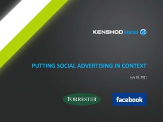Putting social advertising in context July 28, 2011 