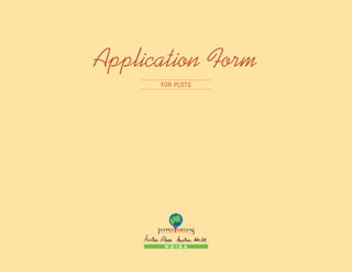 Application Form
      for Plots
 