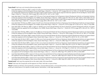 “Lease Deeds” shall mean and include the following lease deeds:-
a)     Lease deed dated 21st Februray, 2007 in respect of 16.50 acres of land executed between the Taj Expressway Industrial Development Authority and Jaiprakash Associates
       Limited duly registered with the Sub Registrar, Gautam Budh Nagar, in Book No. 1, Volume No. 1817 at pages 266 at Sl. No. 2555 on 21.02.2007.The said Lease deed
       was subsequently assigned by the Jaiprakash Associates Limited to Jaypee Infratech Limited vide the assignment deed duly registered with the Sub Registrar, Gautam Budh
       Nagar, in Book No. 1, Volume No. 2663 at pages 283 to 300 at Sl. No. 13211 on 26.11.2007.
b)     Lease deed dated 3rd July, 2003 in respect of 87.122 acres of land executed between the Taj Expressway Industrial Development Authority and Jaiprakash Industries
       Limited duly registered with the Sub-Registrar 3rd, NOIDA, Gautam Budh Nagar in Book No. 1/668 at pages 923 -956 at Sl. No. 5634 -5635 on 03.07.2003. The said
       Lease deed was subsequently assigned by the Jaiprakash Associates Limited to Jaypee Infratech Limited vide the assignment deed duly registered with the Sub Registrar,
       Gautam Budh Nagar, in Book No. 1, Volume No. 2663 at pages 283 to 300 at Sl. No. 13211 on 26.11.2007.
c)     Lease deed dated 15th Februray, 2008 in respect of 16.457 acres of land executed between the Yamuna Expressway Industrial Development Authority and Jaypee Infratech
       Limited duly registered with the Sub Registrar 3rd, NOIDA, Gautam Budh Nagar, in Book No. 1, Volume No. 2974 at pages 357 to 394 at Sl. No. 1966 on 16.02.2008.
d)     Lease deed dated 15th Februray, 2008 in respect of 148.965 acres of land executed between the Yamuna Expressway Industrial Development Authority and Jaypee
       Infratech Limited duly registered with the Sub Registrar 3rd, NOIDA, Gautam Budh Nagar, in Book No. 1, Volume No. 2974 at pages 309 to 356 at Sl. No. 1965 on
       16.02.2008.
e)     Lease deed dated 15th May, 2008 in respect of 164.388 acres of land executed between the Yamuna Expressway Industrial Development Authority and Jaypee Infratech
       Limited duly registered with the Sub Registrar Sadar, NOIDA, Gautam Budh Nagar, in Book No. 1, Volume No. 3320 at pages 275 to 330 at Sl. No. 5851 on 15.05.2008.
f)     Lease Deed dated 15th October 2008 in respect of 8.233 acres of land executed between the Yamuna Expressway Industrial Development Authority and Jaypee Infratech
       Limited duly registered with the Sub-Registrar Sadar, Gautam Budh Nagar, in Book no. 1, Volume No. 4195, Page 399 to 440 Sl. No. 521 on 09.01.2009.
g)     Lease Deed dated 4th March 2009 in respect of 2.496 acres of land executed between the Yamuna Expressway Industrial Development Authority and Jaypee Infratech
       Limited duly registered with the Sub-Registrar, Sadar, Gautam Budh Nagar, in Book no. 1, Volume No. 4806, Page 319 to 348 Sl. No. 8199 on 30.06.2009.
h)     Lease Deed dated 4th March 2009 in respect of 5.421 acres of land executed between the Yamuna Expressway Industrial Development Authority and Jaypee Infratech
       Limited duly registered with the Sub-Registrar, Sadar, Gautam Budh Nagar, in Book no. 1, Volume No. 4806, Page 349 to 376 Sl. No. 8200 on 30.06.2009.
i)     Lease Deed dated 4th March 2009 in respect of 15.995 acres of land executed between the Yamuna Expressway Industrial Development Authority and Jaypee Infratech
       Limited duly registered with the Sub-Registrar,Sadar, Gautam Budh Nagar, in Book no. 1, Volume No. 1618, Page 51 to 100 Sl. No. 1670 on 30.06.2009.
j)     Lease Deed dated 25th May 2009 in respect of 0.50 acres of land executed between the Yamuna Expressway Industrial Development Authority and Jaypee Infratech Limited
       duly registered with the Sub-Registrar Sadar, Gautam Budh Nagar, in Book no. 1, Volume No. 4806, Page 199 to 228 Sl. No. 8195 on 30.06.2009.
k)     Lease Deed dated 25th May 2009 in respect of 1.06 acres of land executed between the Yamuna Expressway Industrial Development Authority and Jaypee Infratech Limited
       duly registered with the Sub-Registrar Sadar, Gautam Budh Nagar, in Book no. 1, Volume No. 4806, Page 229 to 258 Sl. No. 8196 on 30.06.2009.
l)     Lease Deed dated 25th May 2009 in respect of 5.01 acres of land executed between the Yamuna Expressway Industrial Development Authority and Jaypee Infratech Limited
       duly registered with the Sub-Registrar, Sadar, Gautam Budh Nagar, in Book no. 1, Volume No. 4806, Page 259 to 288 Sl. No. 8197 on 30.06.2009.
“Leased Lands” shall mean the properties that are the subject matter of the Lease Deeds;
“Parties” shall mean the Company/JIL and the Applicant and “Party” shall refer to anyone of them;
“Person” includes any individual, sole proprietorship, partnership, unincorporated association, unincorporated syndicate, unincorporated organization, trust, HUF, body corporate,
society and a natural person in his capacity as trustee, executor, administrator, or other legal representative;



                                                                                    9
 
