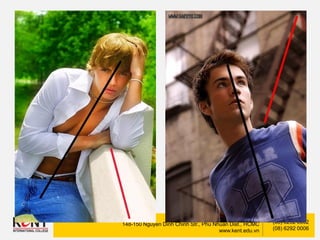 Kent International College
148-150 Nguyen Dinh Chinh Str., Phu Nhuan Dist., HCMC
www.kent.edu.vn
(08) 6292 0002
(08) 6292 0006
 