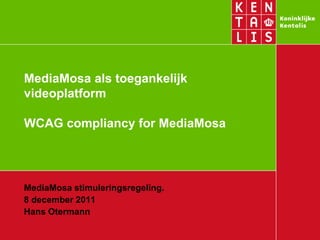 WCAG compliancy for MediaMosa