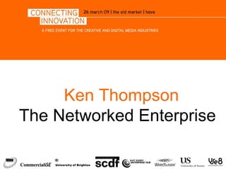 C Ken Thompson The Networked Enterprise 