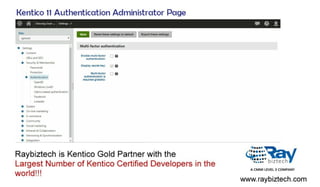 Kentico 11 Authentication Administrator Panel Raybiztech
