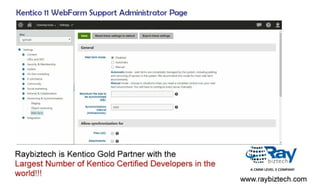 Kentico 11 WebFarm Support Administrator Panel Raybiztech