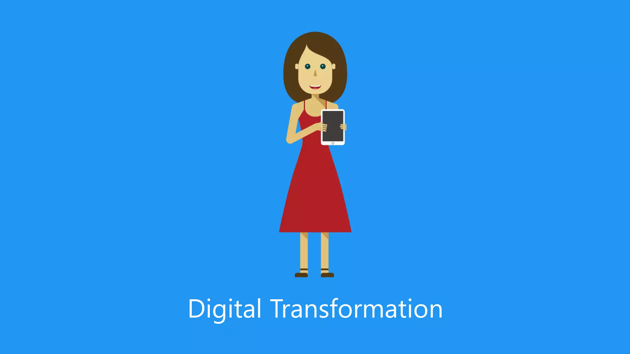 Digital Transformation
 