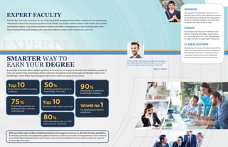 EAN AN ATATAGNTAAN
SMARTER WAY TO
EARN YOUR DEGREE
Kentsbridge University offers a global experience to its students. It focuses on diversity in its education program as
well as its student body. Kentsbridge delivers education through the latest technologies at affortable tutition fees.
Kentsbridge’s 100% online degree programs allow you to reach your goals on your terms.
KBU provides state of the art infrastructural and support services to all of its faculty members.
To ascertain diversity and appropriate global-chemistry of cultures and styles of management we have selected
some of the finest educators from each industry who come from different corners of the world to be a part of
Kentsbridge University.
"Every course I have taken has made me hungry to
learn more about the subject matter. It is in every
way what a good college experience should be”.
Roger E Albert
EXPERT FACULTY
Kentsbridge University is proud to be one of the top globally recognized universities, owing to its ever-progressing
educational system and competent members in the faculty; our faculty consists of some of the world- class scholars
and industry experts. To ascertain diversity in cultures and styles of management we have selected some of the
finest educators from each industry who come from different corners of the world to be a part of it.
MISSION
The mission of Kentsbridge University is to
globally retain and develop renowned academic
and professional study programs responding to
the needs of global workplace of certain types
of degrees and major fields of study
VISION
Kentsbridge University has broken down the
barriers of getting knowledge, sparks mind's
eye, and keeping the lives with right guidance
for right direction through Higher Education.
GLOBALIZATION
Kentsbridge University is trying to describe the
value of an international university. Being an
international university we believe in doing
continuous research that deals with global
human considerations and social concerns
EXPERT FACULTY
Top 10In the virtual world for teaching
excellence
80%
Of Kentsbridge faculty are PhD
with extensive experience
World no1For International Student
satisfaction
Kentsbridge graduates are
employed at the world top
multinationals
%50Students granted fee waiver at
Kentsbridge University
Top 10%75 Financial stable online university
Scholarships Available for
Kentsbridge Graduates
%90
 