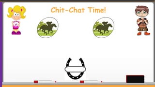 Chit-Chat Time!
 