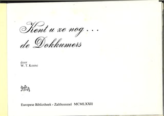 Kent u ze nog... de Dokkumers