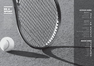 INDOOR GAMES
OUTDOOR GAMES
Shuttle
Squash
Table tennis
Pool table
Boxing
Chess
Cards
Gymnasium
Multi Court 1
2 Tennis courts
or Mini football court
or Mini hockey court
Multi Court 2
Volleyball court
or Kabaddi court
2 Cricket practice net
Archery
Track-100 m, high jump/ long jump
Basketball court
Children’s play area
Swimming pool
BE A
SPORT
Go ahead, play to your
heart’s content. From
football to hockey,
basketball to cricket,
tennis to kabbadi, we’ve
lined-up fantastic multi
courts to unleash your
talents. Flood-lit and
perfectly-planned courts
at Kenworth by Provident
are a sportsperson’s
dream come true.
 