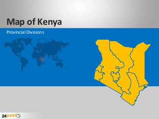 Map of Kenya
Provincial Divisions
 