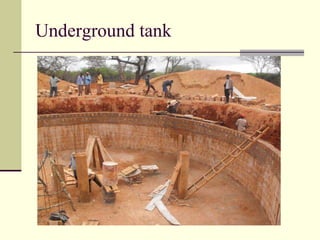 Underground tank
 