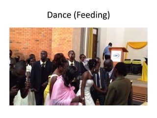 Dance (Feeding)
 