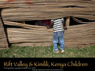 Rift Valley & Kimilili, Kenya Children Photography Copyright Richard Close  2007 