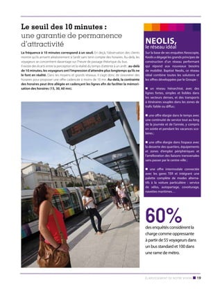 Bordeaux :
redonner ses lettres
de noblesse au bus
La mobilité et les modes de vie des citoyens
sur le territoire de la Co...