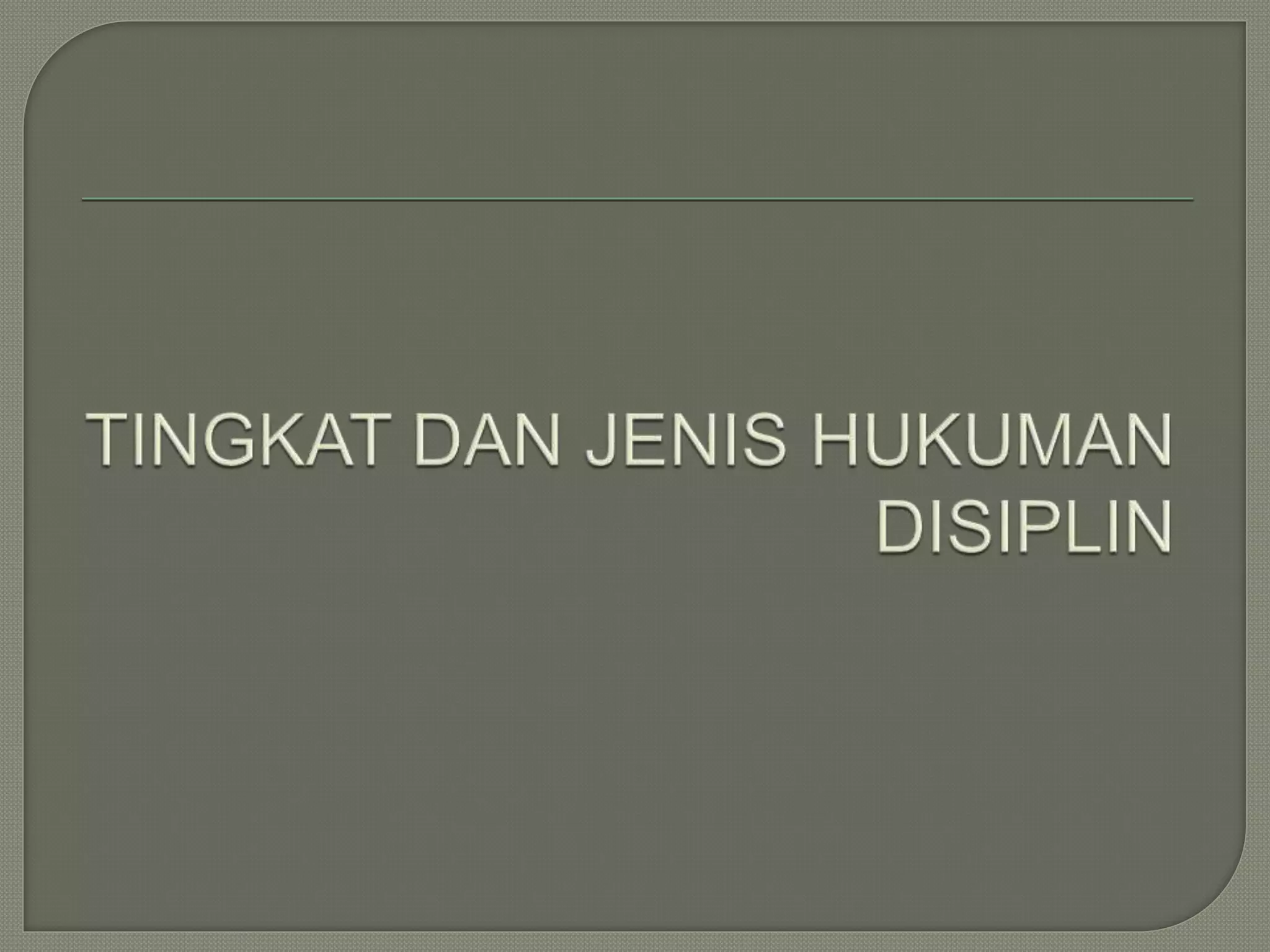 Kepegawaian : Kewajiban PNS, Tingkat dan Jenis Hukuman Disiplin | PPTX