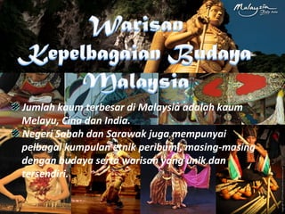 Kepelbagaian budaya-malaysia
