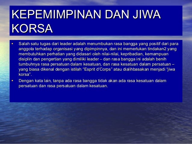 Kepemimpinan dan jiwa korsa