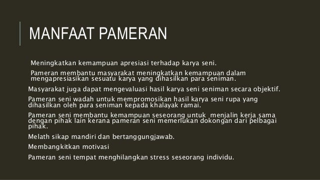 Kepentingan Pameran Seni Visual