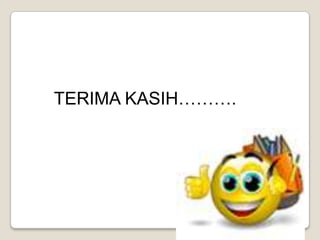 TERIMA KASIH……….
 