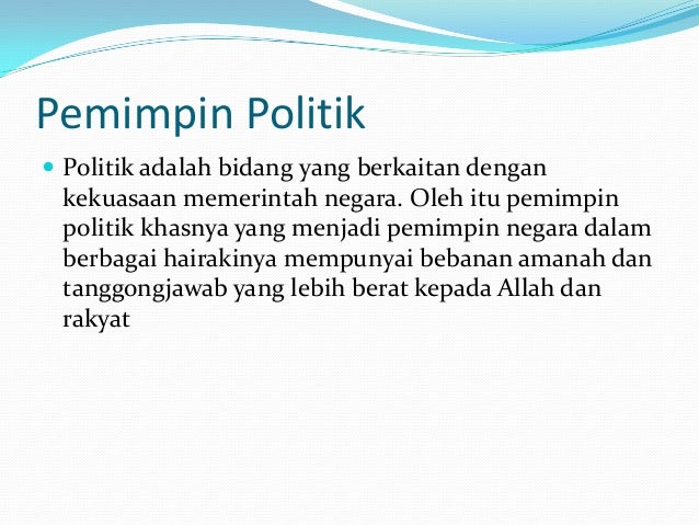 Kepimpinan Politik Maksud Dan Peranan