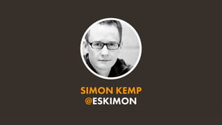 2
SIMON KEMP
@ESKIMON
 