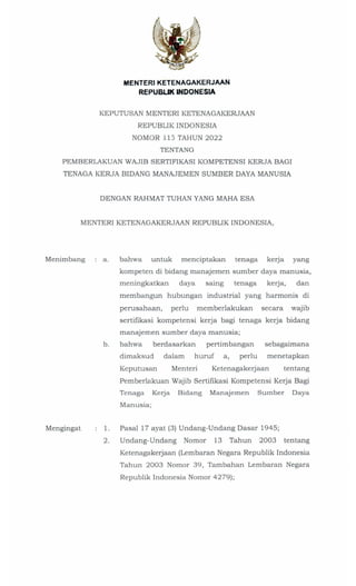 Kepmenaker No 115 tahun 2022 ttg Pemberlakuan Wajib Sertifikasi Kompeten SDM.pdf