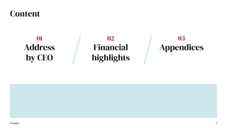 © Keppel 2
Content
02
Financial
highlights
03
Appendices
01
Address
by CEO
 