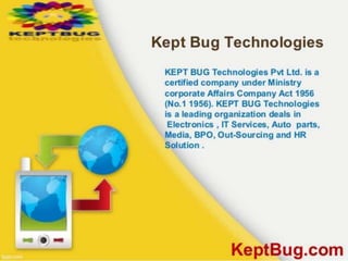 Kept bug technologies reviews
