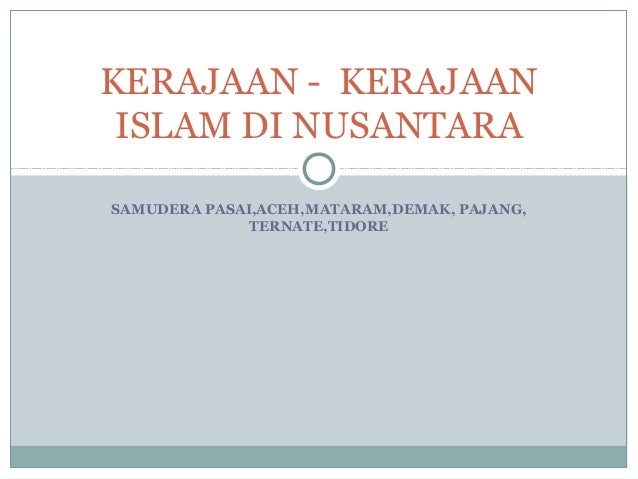 Kerajaan Kerajaan Islam Di Nusantara