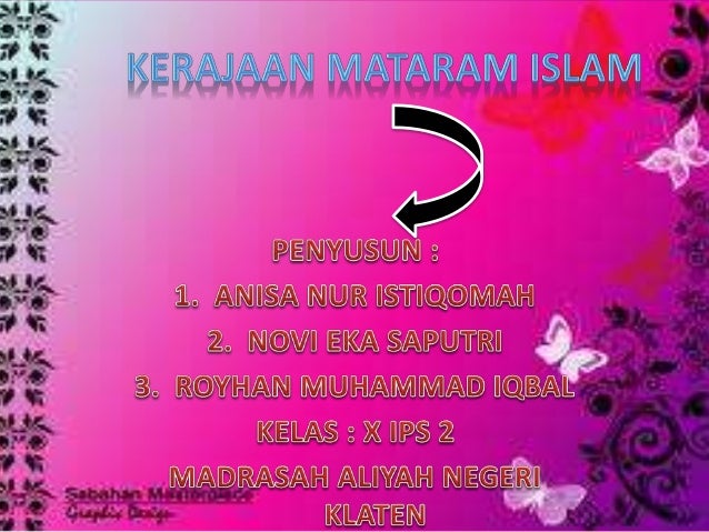 Kerajaan Mataram Islam Kerajaan Mataram Islam