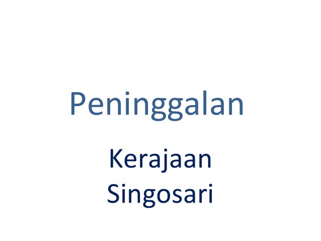 Kerajaan Singasari 46436857