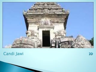 Candi Jawi
 