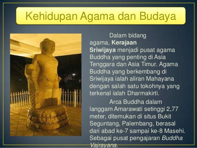 Sejarah Kerajaan Sriwijaya: Pusat Perdagangan dan Agama Buddha