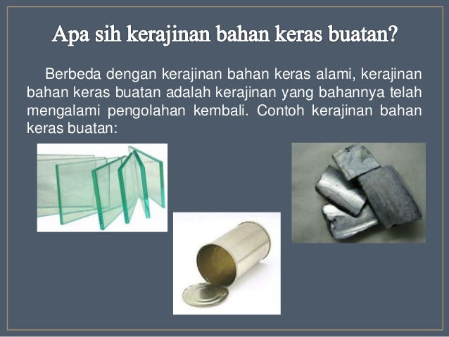 Kerajinan Keras Kelompok 7 Kerajinan Keras Kelompok 7