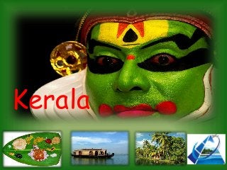 Kerala
 