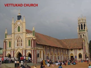 VETTUKAD CHURCH

 