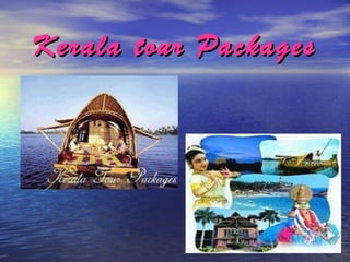 Kerala tour Packages 