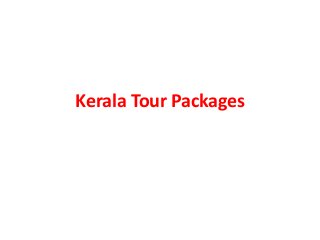 Kerala Tour Packages 
 