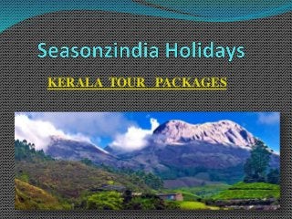 KERALA TOUR PACKAGES
 