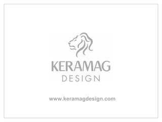 www.keramagdesign.com

 
