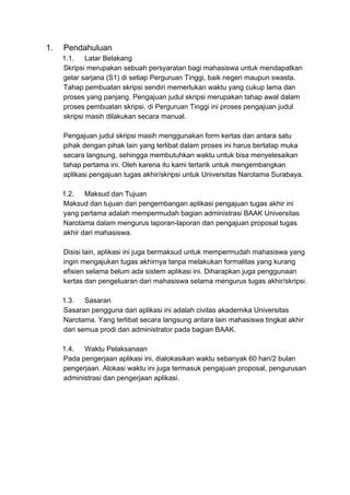 1. Pendahuluan
1.1. Latar Belakang
Skripsi merupakan sebuah persyaratan bagi mahasiswa untuk mendapatkan
gelar sarjana (S1...