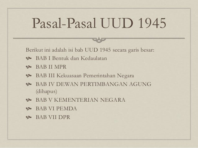 Best Isi Batang Tubuh Uud 1945 Sebelum Dan Sesudah Amandemen