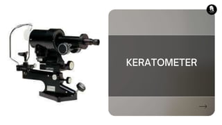 Keratometer