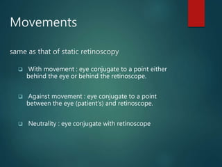 Mem Dynamic Retinoscopy Keratometry and Dynamic Retinoscopy | PPTX
