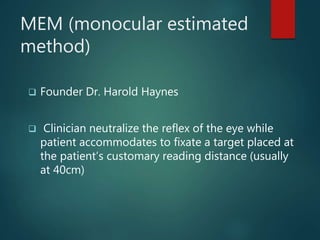 Mem Dynamic Retinoscopy Keratometry and Dynamic Retinoscopy | PPTX