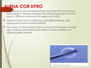 KERATOPROSTHESIS USES AND TYPESSSSSSSSSSS | PPTX