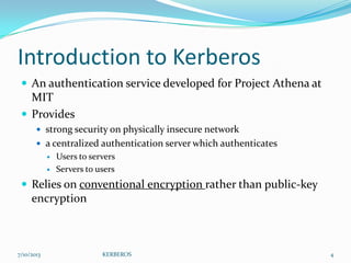 Kerberos : An Authentication Application | PPTX