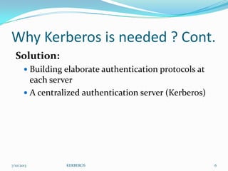 Kerberos : An Authentication Application | PPTX