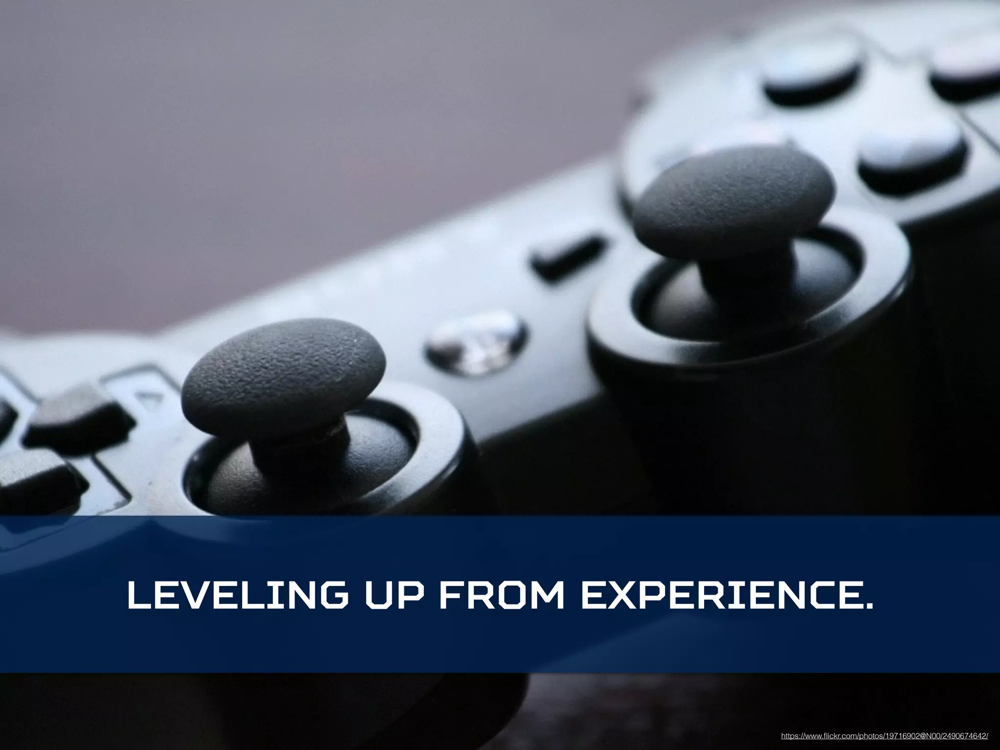 Leveling up from experience. 
https://www.flickr.com/photos/19716902@N00/2490674642/ 
 